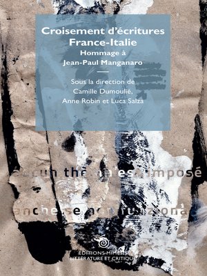 cover image of Croisement d'écritures France-Italie. Hommage à Jean-Paul Manganaro